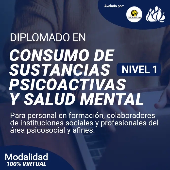 Diplomado Consumo de Sustancias Psicoactivas y Salud Mental - Nivel 1